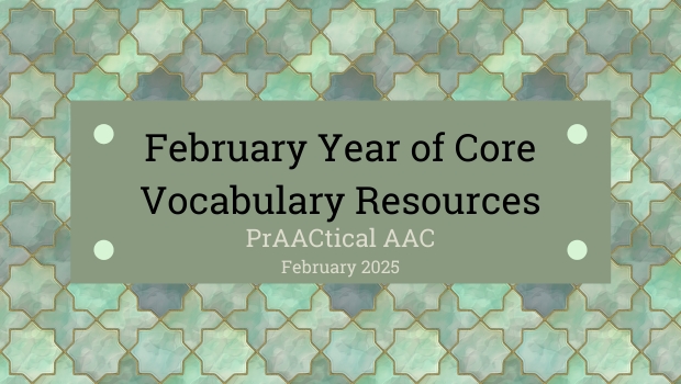 February Year of Core Vocabulary Resources