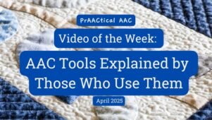 AAC Tools Explained by Those Who Use Them