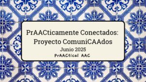 PrAACticamente Conectados: Proyecto ComuniCAAdos
