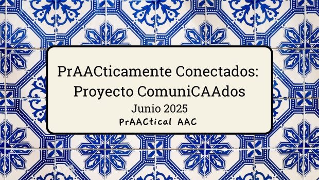 PrAACticamente Conectados: Proyecto ComuniCAAdos