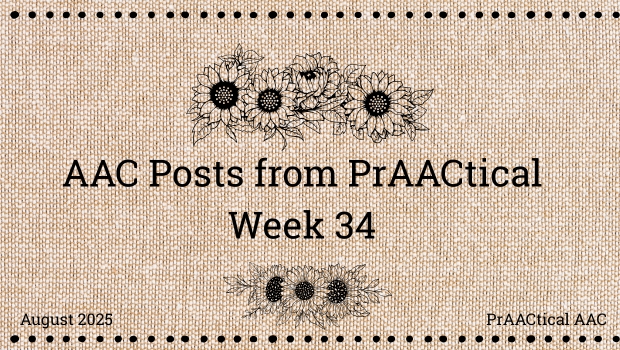 AAC Posts from PrAACtical Week 34