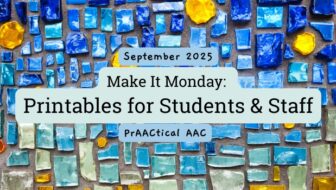 Make It Monday: Printables for Students & Staff