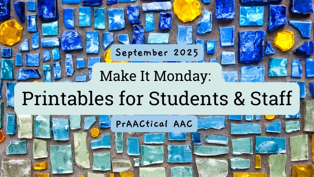 Make It Monday: Printables for Students & Staff