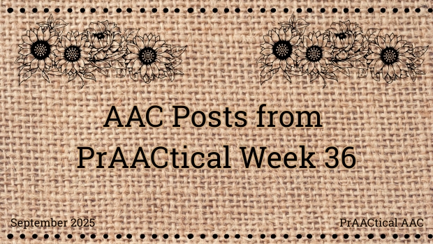 AAC Posts from PrAACtical Week 36