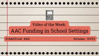 Video of the Week: AAC Funding in School Settings