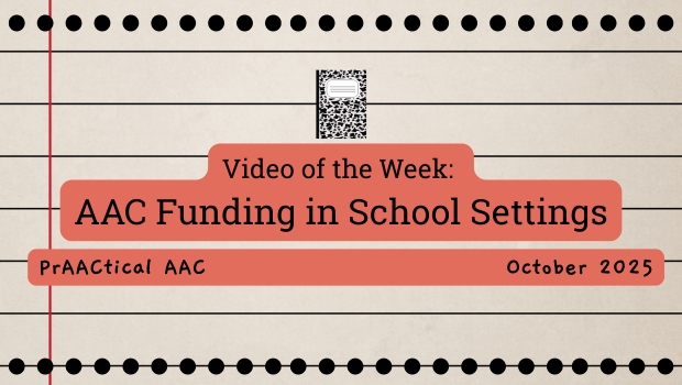 Video of the Week: AAC Funding in School Settings