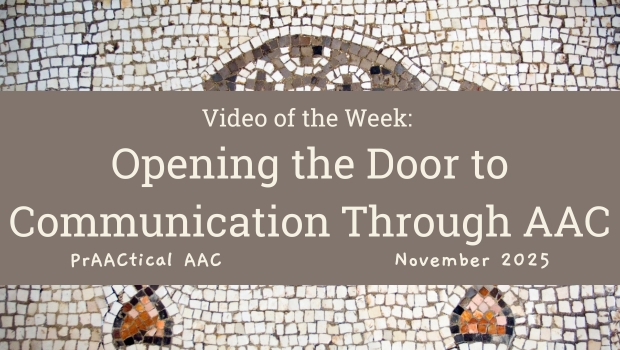 Video of the Week: Opening the Door to Communication Through AAC