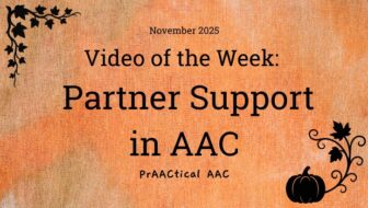 Video of the Week: Partner Support in AAC