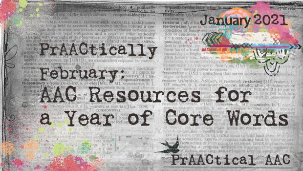 February Year of Core Vocabulary Resources: Preschool Through High School