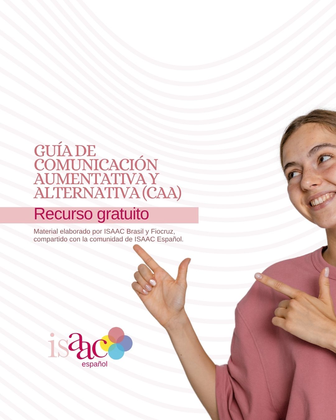 PrAACticamente Conectados: Guía de Comunicación Aumentativa y Alternativa (CAA)