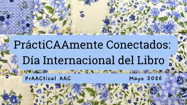 PráctiCAAmente Conectados: Día Internacional del Libro